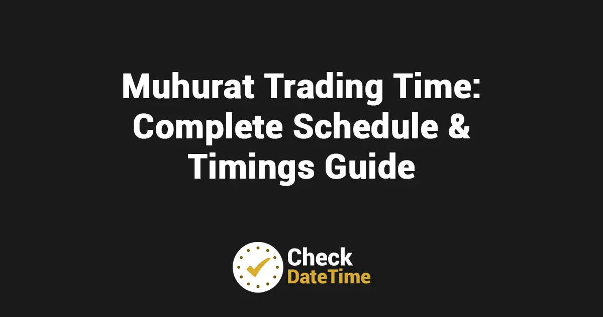 Muhurat Trading Time - Complete Schedule & Timings Guide