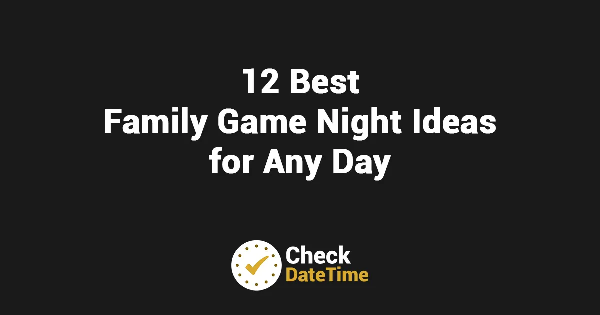 12 Best Family Game Night Ideas for Any Day