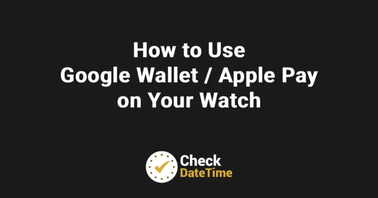 How to Use Google Wallet _ Apple Pay on Your Watch