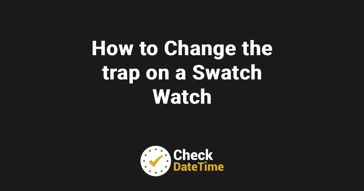 How to Change the Strap on a Swatch Watch